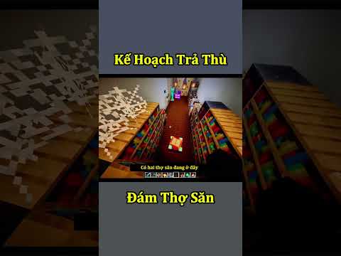 Kế Hoạch Tiêu Diệt Đám Thợ Săn Trong Minecraft - Tập 3 💀 #shorts