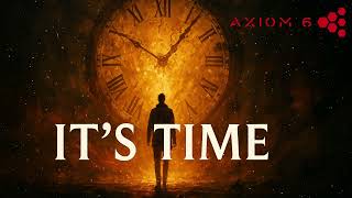 IT’S TIME
