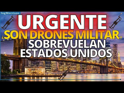 DRONE HIPERSÓNICO DE CHINA continúan VOLANDO MISTERIOSOS DRONES Nueva Jersey y Nueva York en EE.UU