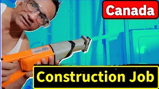 Construction Job in Canada ऐसी होती है