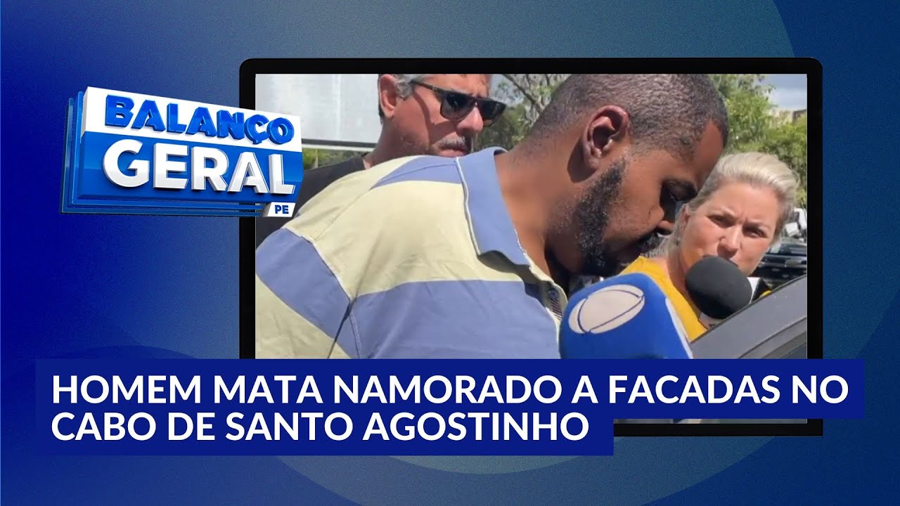 Homem é preso após matar namorada a facadas no Cabo de Santo Agostinho