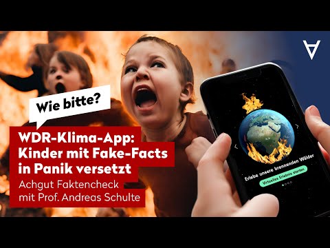 Irre Klima-App des WDR soll Kindern Angst machen