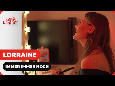 Lorraine - Immer immer noch (Offizielles Musikvideo)