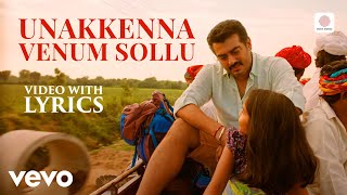 Yennai Arindhaal - Unakkenna Venum Sollu Video with Lyrics | Ajith | Harris Jayaraj