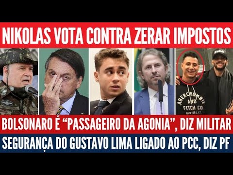 Bolsonaro foi exposto, Nikolas contra isenção da cesta, Gusttavo Lima com PCC? Faria Lima manipula