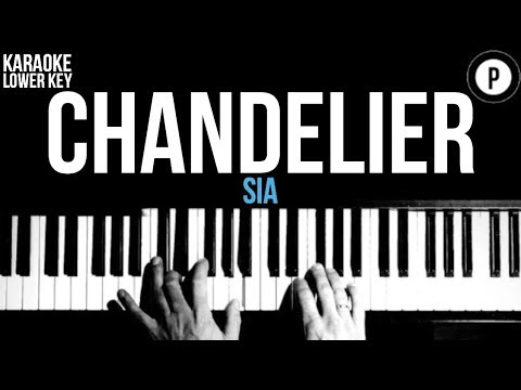 Sia – Chandelier Karaoke SLOWER Acoustic Piano Instrumental Cover Lyrics LOWER KEY