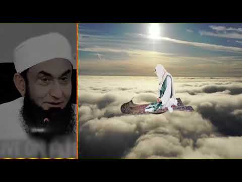 What Hazrat Adam a.s Said about Prophet Muhammad saw to Hazrat Shes a.s - Moulana Tariq Jameel bayan