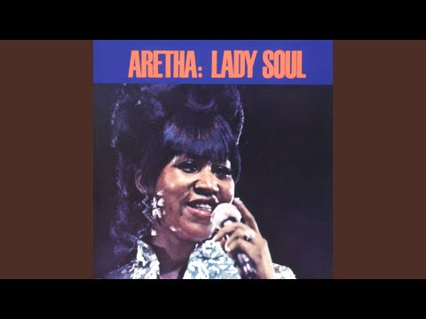 Chain of Fools – Aretha Franklin 