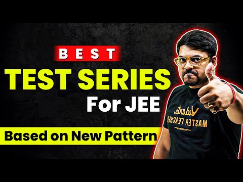 All in One Test seires for JEE Mains + JEE Advanced (Based on New Pattern) And All other BTech Exams