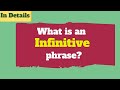 Understanding Infinitives and Their Usage