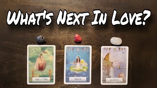 ♥️💕 What's Next In Love? Pick A Card Love Reading 