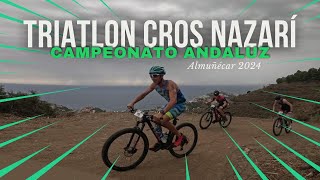 Triatlón Nazarí 🏊‍♂️ Campeonato de Andalucía 🚵‍♂️ Tri Cros 2024 🏃‍♀️