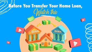 Home Loan Balance Transfer: Here Is How You Can Maximise Your Savings!