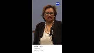 Why Quality Optical Chooses ZEISS | Shan Khan