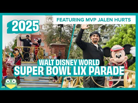 Super Bowl Parade at Magic Kingdom Featuring MVP Jalen Hurts 2025