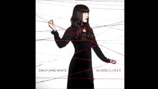 Emily Jane White Chords