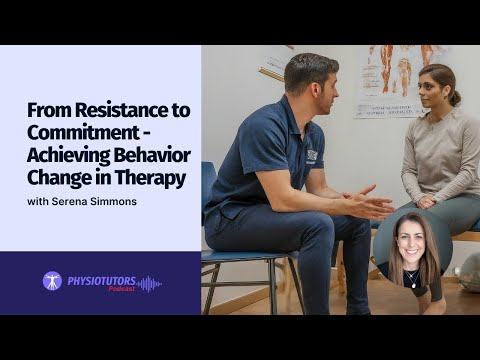 From Resistance to Commitment - Achieving Behavior Change in Therapy with Serena Simmons | EP 070