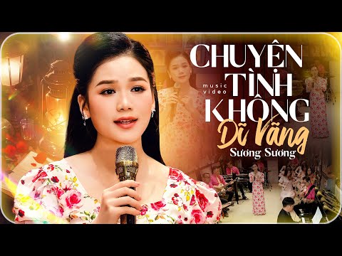 Chuyện Tình Không Dĩ Vãng - Sương Sương | Tiếng Hát Từ Trái Tim Lay Động Triệu Con Tim
