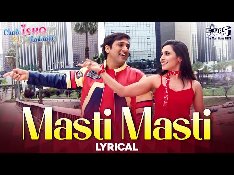 Masti Masti Lyrical | Chalo Ishq Ladaaye | Govinda, Rani Mukerji | Sonu Nigam, Alka Yagnik |90s Hits