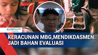 Respons Keracunan MBG di Sejumlah Daerah, Mendikdasmen  Jadi Bahan Evaluasi