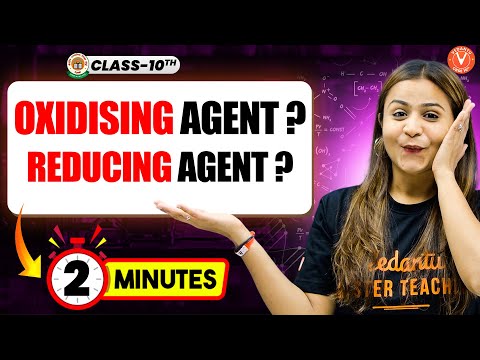 Oxidizing & Reducing Agent | 2 MINS MEIN SAMJHO! 🤯| Class 10 Chemistry | (Confusion END!)
