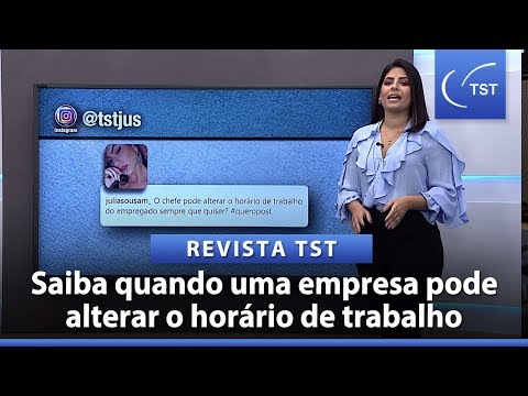 TST – Empregado pode ter horário de trabalho alterado a qualquer momento?