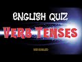 Verb Tenses and Forms in English