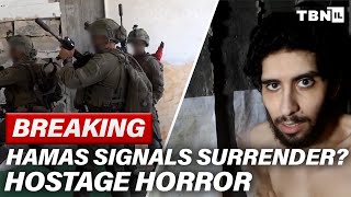 BREAKING: Hamas Signals Surrender? Israel-U.S. Ultimatum & Hostage Horror | TBN Israel