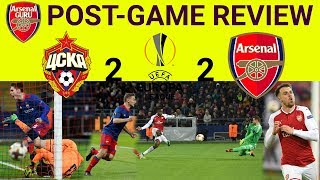 WELBECK DOES IT AGAIN! CSKA Moscow 2 v 2 Arsenal Post-game review | Match Review | Europa League