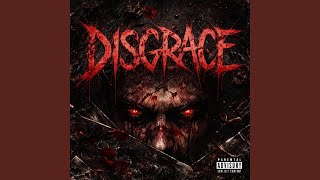 DISGRACE
