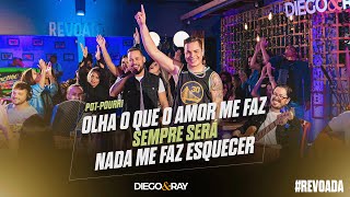 Diego e Ray - Olha o Que o Amor Me Faz / Sempre Será / Nada Me Faz Esquecer  [ DVD REVOADA ]