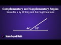 Solving for x in Complementary and Supplementary Angles