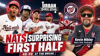 Washington Nationals First-Half Surprise | Kevin Nibley on 48-49 Nats