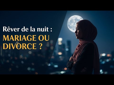 RÊVER DE LA NUIT EN ISLAM : Bénédiction ou Terrible Avertissement ?