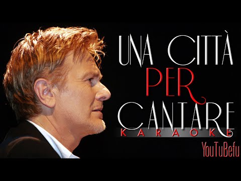 Una Città per Cantare  (KARAOKE)