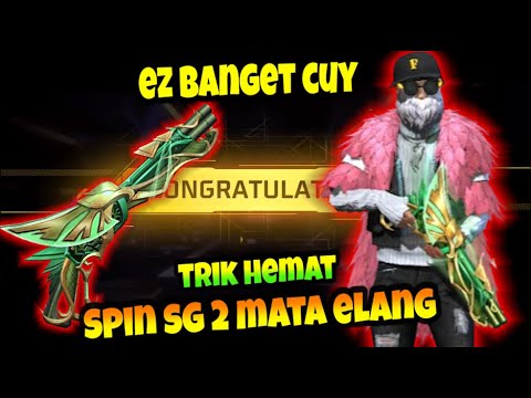 EZ BANGET !! CARA TERMUDAH SPIN SG2 MATA ELANG ,TRIK SPIN SOTGAN2 MATA ELANG HEMAT DM & PASTI DAPET