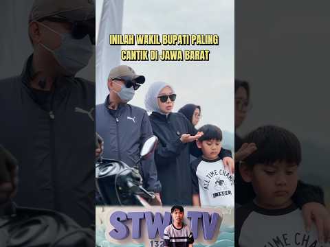WAKIL BUPATI PALING CANTIK DI JAWA BARAT #putrikarlina #maulaakbar #garut