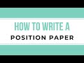 Position Paper Writing Essentials