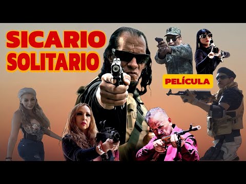 El Sicario Solitario🎬 Película Completa en Español