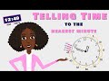 Telling Time to the Nearest Minute