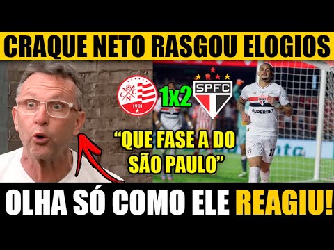 NETO se rendeu ao SÃO PAULO após mais uma VITÓRIA contra o NAUTICO