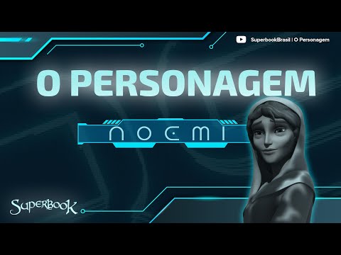 Superbook Português | O Personagem | Noemi