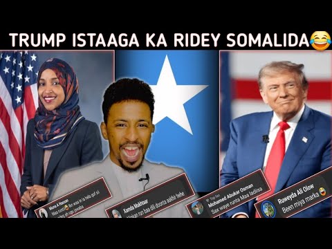 TRUMP🇺🇸 OO SOMALIDA🇸🇴 ISTAAGA KA RIDEY LKN DHALIYADI SOMALIDA OO QAAB LAYAAB LEH😳 OGA FALCELIYAY....