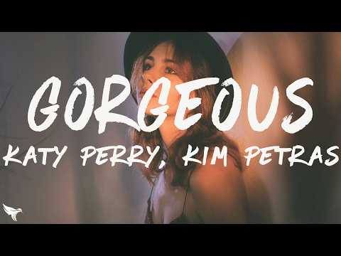 Katy Perry & Kim Petras - GORGEOUS (Lyrics)