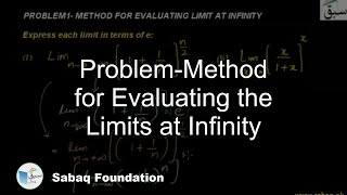 Problem-Method for Evaluating the Limits at Infinity