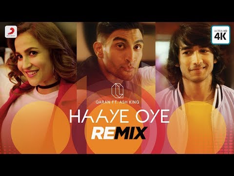 Haaye Oye - Official Remix Video | QARAN ft. Ash King | Elli AvrRam | Shantanu Maheshwari
