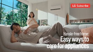 LG Subscribe : Easy ways to care for appliances​ | LG​