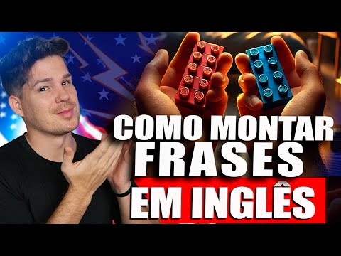 Aula 02 - Como montar frases em inglês