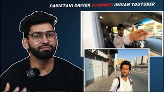 Pakistani Taxi Driver Scam Indian YouTuber In Saudi Arabia | Bhikaristan Media Economy | Mock Drill