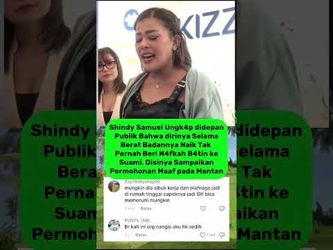 Shindy Samuel Minta Maaf Kepada Mantan Suami Melalui Media karena gak bisa memberi n4fkah b4tin